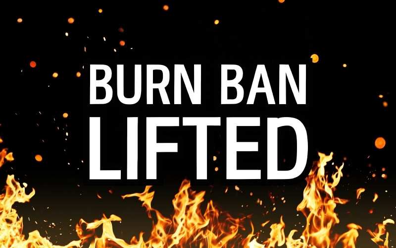 BURN BAN LIFTED